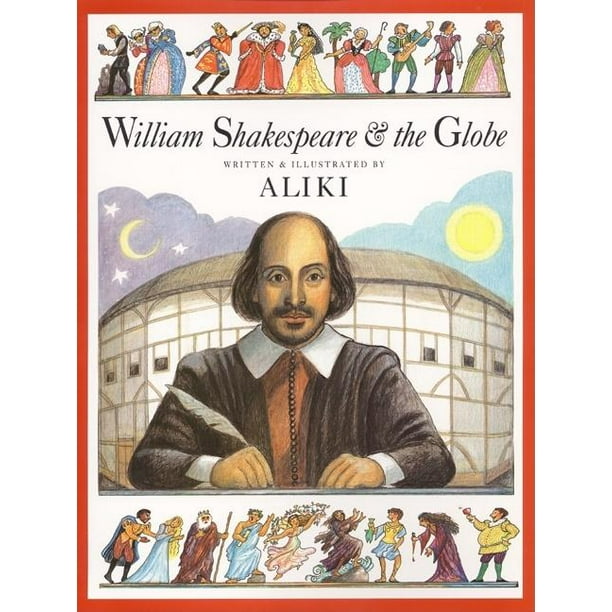 Trophy Picture Books (Paperback): William Shakespeare & the Globe  (Paperback) 