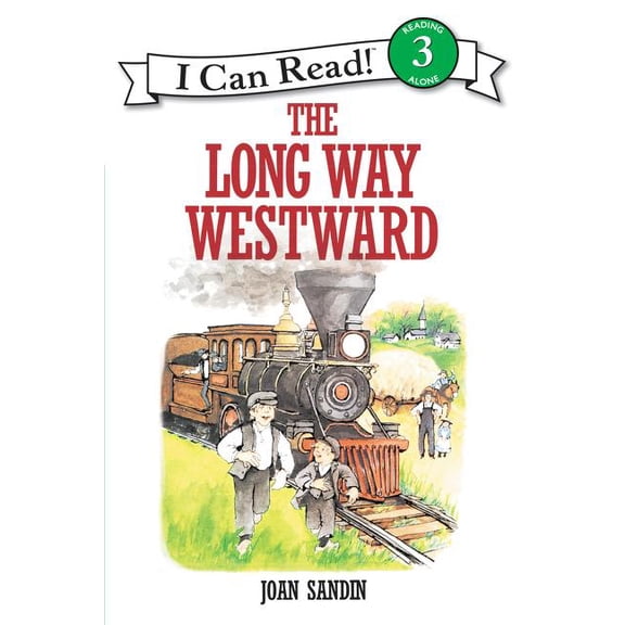I Can Read Level 3 The Long Way Westward, (Paperback)
