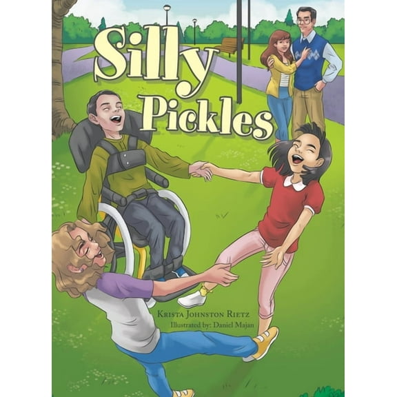 Silly Pickles, (Hardcover)