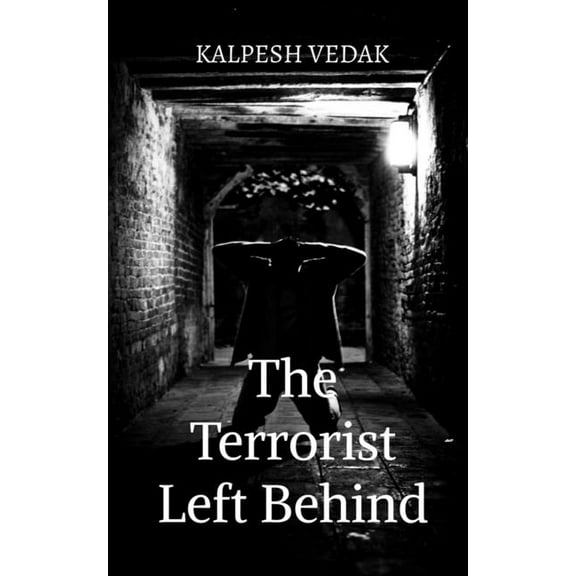 The Terrorist Left Behind (Paperback)