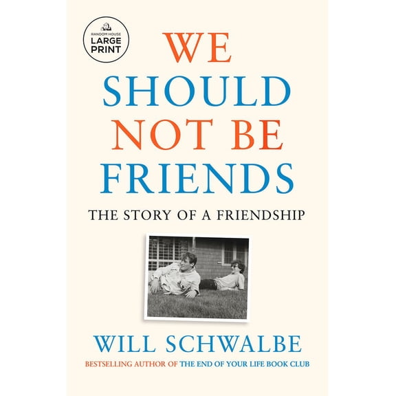 We Should Not Be Friends: The Story of a Friendship, (Paperback)