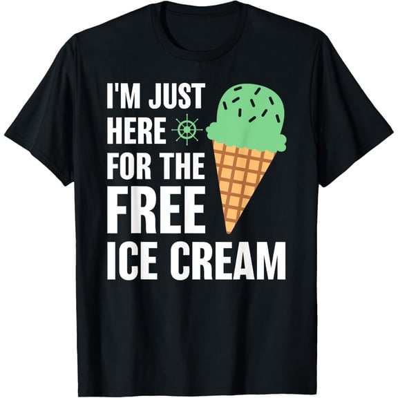 Exquisite and comfortable-I'm Just Here For The Free Ice Cream Cruise 2025 Boys Girls T-Shirt
