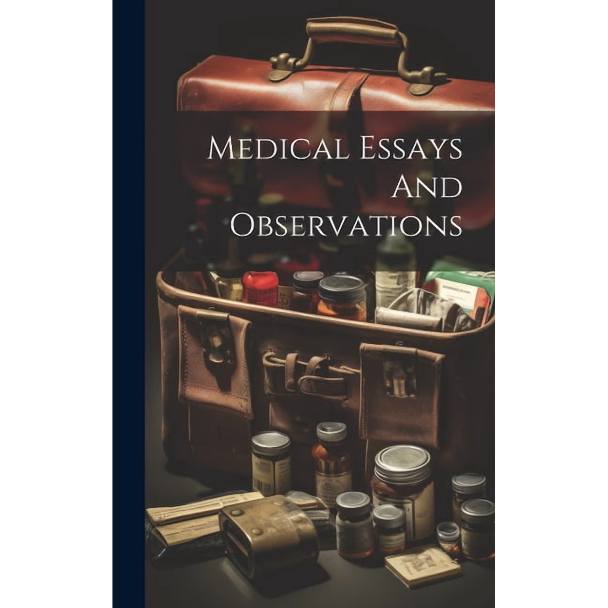 Medical Essays And Observations (Hardcover)