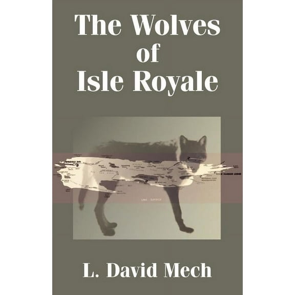 The Wolves of Isle Royale (Paperback)