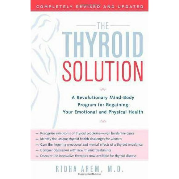 Pre-Owned The Thyroid Solution: A Revolutionary Mind-Body Program for Regaining Your Emotional and Physical Health (Paperback) 0345496620 9780345496621