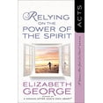 thumbnail image 2 of A Woman After God's Own Heart: Relying on the Power of the Spirit : Acts (Paperback), 2 of 2