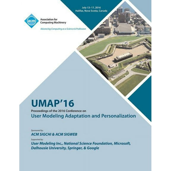 UMAP 16 User Modeling, Adaptation and Personilization Conference (Paperback)
