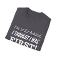 thumbnail image 4 of Funny I'm So Far Behind Graphic Novelty Apparel and More, 4 of 4
