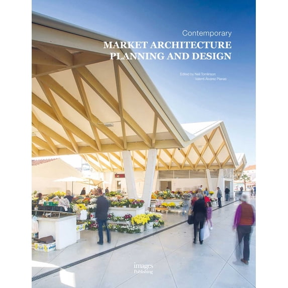 Pre-Owned Contemporary Market Architecture : Planning and Design (Hardcover)