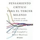 thumbnail image 1 of Pensamiento crítico para el tercer milenio, 1 of 3