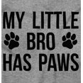 thumbnail image 2 of My Little Bro Has Paws Cute Pet Owner Toddler Boy Girl T Shirt Infant Toddler Brisco Brands 4T, 2 of 6