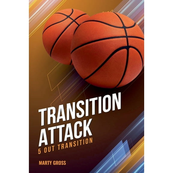 Transition Attack: 5 Out Transition, (Paperback)