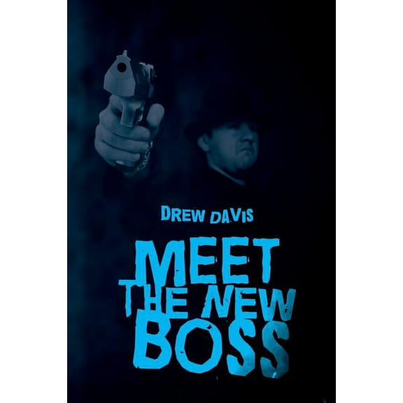 Meet the New Boss, (Paperback)
