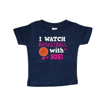 

Inktastic I Watch Basketball with Noni Gift Baby Girl T-Shirt