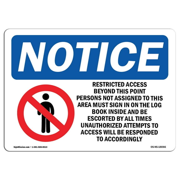SignMission OS-NS-D-35-L-18066 OSHA Notice Sign - Restricted Access Beyond This with Symbol