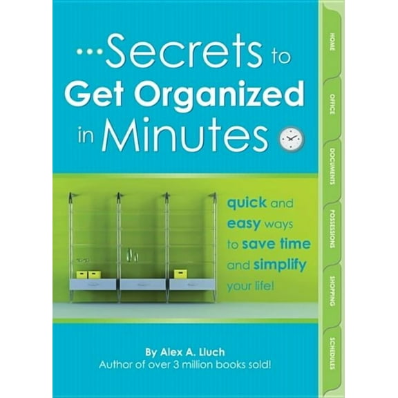 Secrets to Get Organized in Minutes, (Paperback)