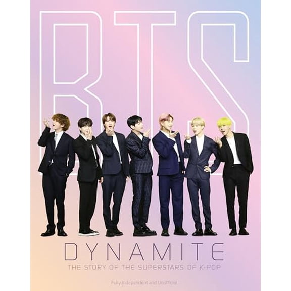 Pre-Owned BTS - Dynamite : The Story of the Superstars of K-Pop (Hardcover)