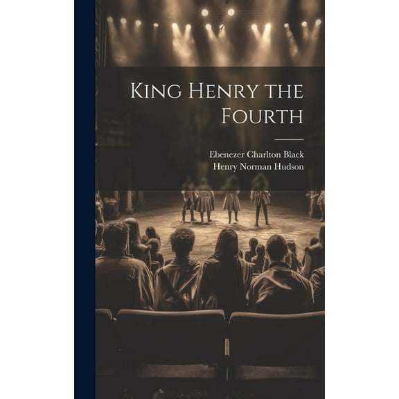 King Henry the Fourth (Hardcover)