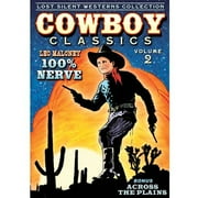 Cowboy Classics: Lost Silent Westerns Collection Volume 2, 100 Percent Nerve Across The Plains (Silent) by