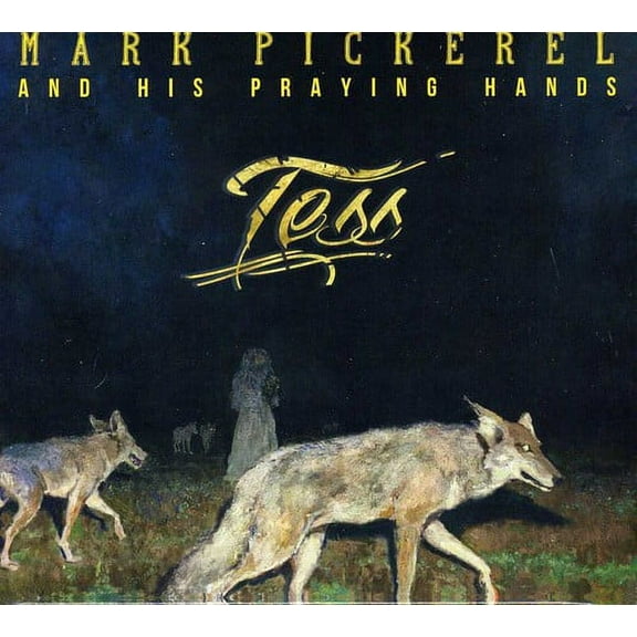 Mark Pickerel - Tess - Music & Performance - CD
