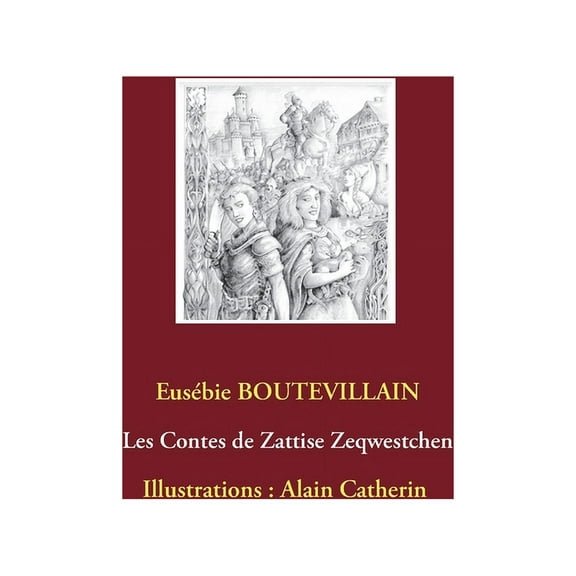 Les Contes de Zattise Zeqwestchen, (Paperback)