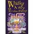 thumbnail image 1 of Whisky: A Very Peculiar History (Very Peculiar Histories), 1 of 4