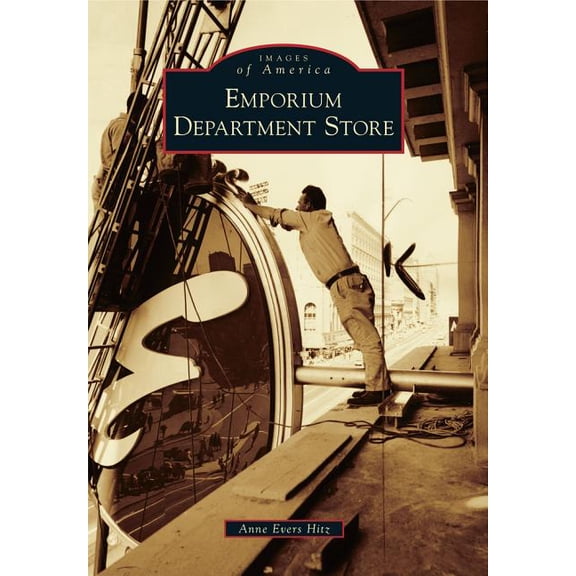 Images of America: Emporium Department Store (Paperback)