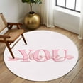 thumbnail image 3 of Love You Washable Area Rug&nbsp;6 ft Valentine's Day Romantic Pink Quote Pink Background Soft Round&nbsp;Rugs for Living Room, Non Slip Carpet for Bedroom&nbsp;Entryway Dining Room, 3 of 9