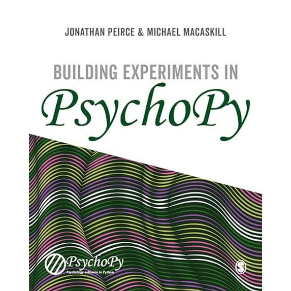 Pre-Owned Building Experiments in Psychopy (Paperback) 1473991390 9781473991392