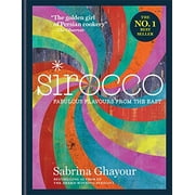 Pre-Owned Sirocco: Fabulous Flavours from the East: From the Sunday Times no.1 bestselling author of Feasts, Persiana and Bazaar: Fast Flavours from the East: ... from the Paperback