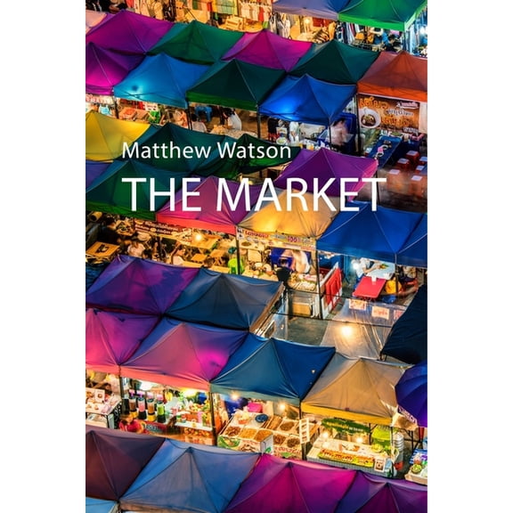 The Market, (Paperback)