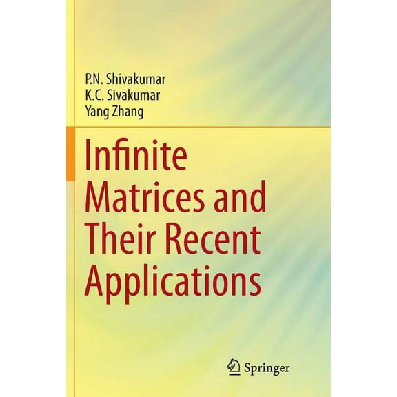 Infinite Matrices and Their Recent Applications, (Paperback)