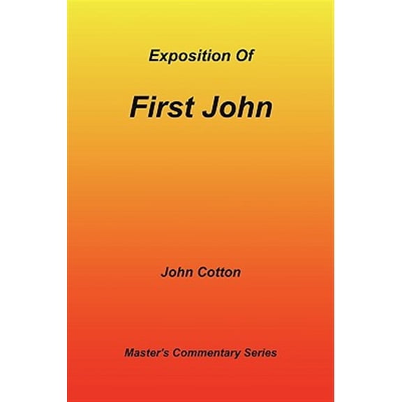 An Exposition of First John (Paperback)
