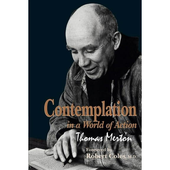 Gethsemani Studies in Psychological and  Contemplation in a World of Action: Second Edition, Restored and Corrected, Book 1, (Paperback)