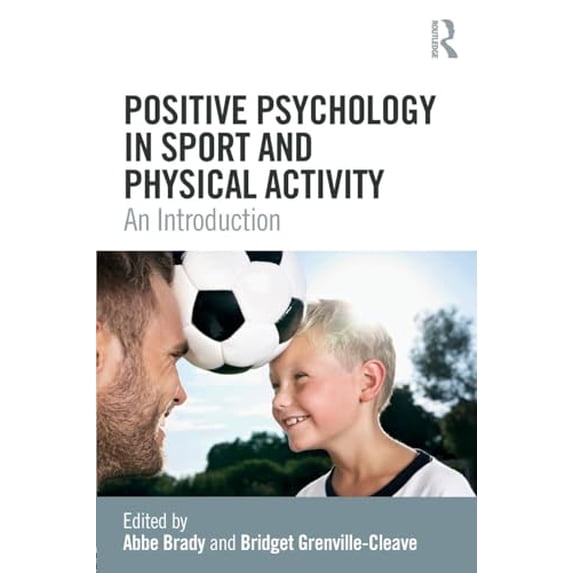 Pre-Owned Positive Psychology in Sport and Physical Activity, 9781138235601, 1138235601, Paperback, 1 edition