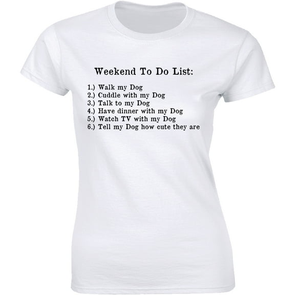 Weekend To Do List Funny Dog List Novelty Boy Fathers Day T-Shirt