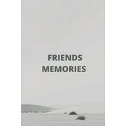 Friends Memories : 120 Pages (69) (Paperback)