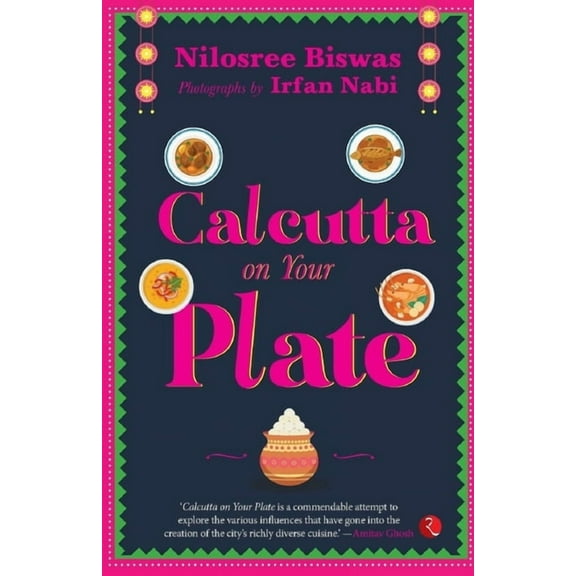 Calcutta on Your Plate, (Paperback)