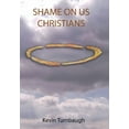 thumbnail image 2 of Shame on Us Christians, (Hardcover), 2 of 2