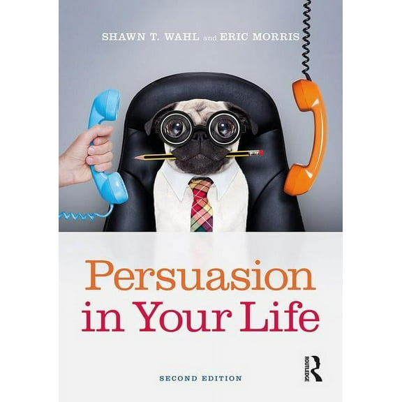 Persuasion in Your Life (Paperback)