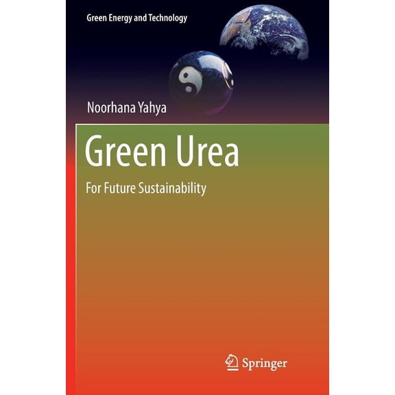 Green Energy and Technology Green Urea: For Future Sustainability, (Paperback)