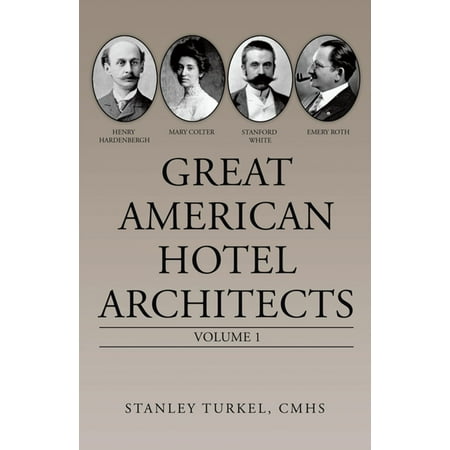 Great American Hotel Architects - eBook (Best Hotel Design Architects In India)