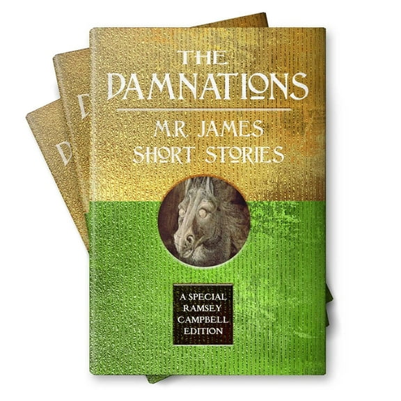 Special Ramsey Campbell Edition The Damnations: M.R. James Short Stories, (Hardcover)
