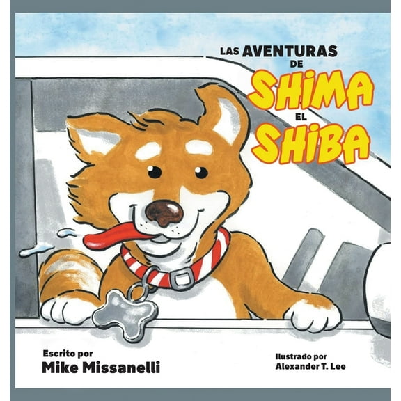 Las aventuras de Shima el Shiba, (Hardcover)