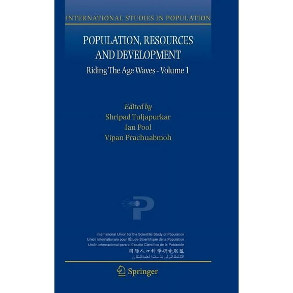 International Studies in Population Population, Resources and Development: Riding the Age Waves - Volume 1, Book 1, (Hardcover)