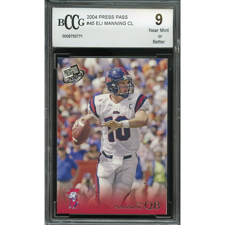 2004 press pass #45 ELI MANNING CL new york giants rookie card BGS BCCG
