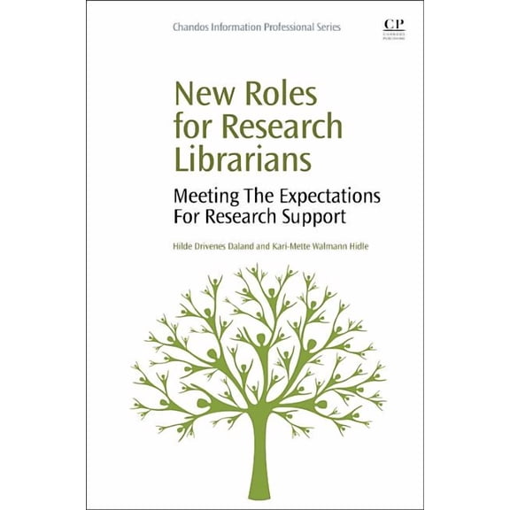 New Roles for Research Librarians: Meeting the Expectations for Research Support, (Paperback)