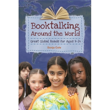 UPC: 9781598846133 | Booktalking Around the World: Great Global Reads for Ages 9â  14 (Paperback)