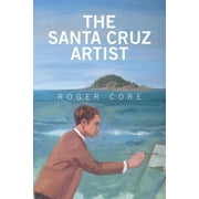 The Santa Cruz Artist (Paperback)