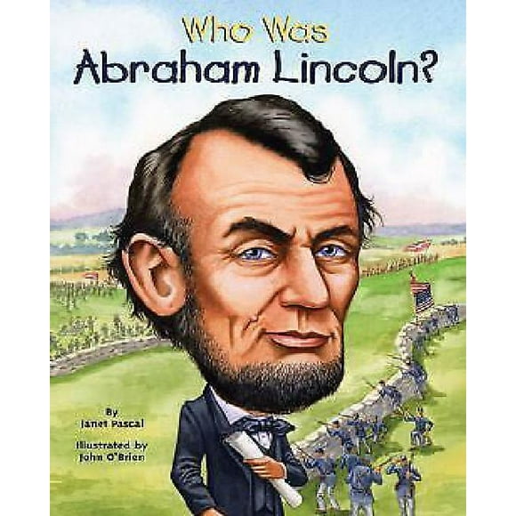 Who Was Abraham Lincoln?
